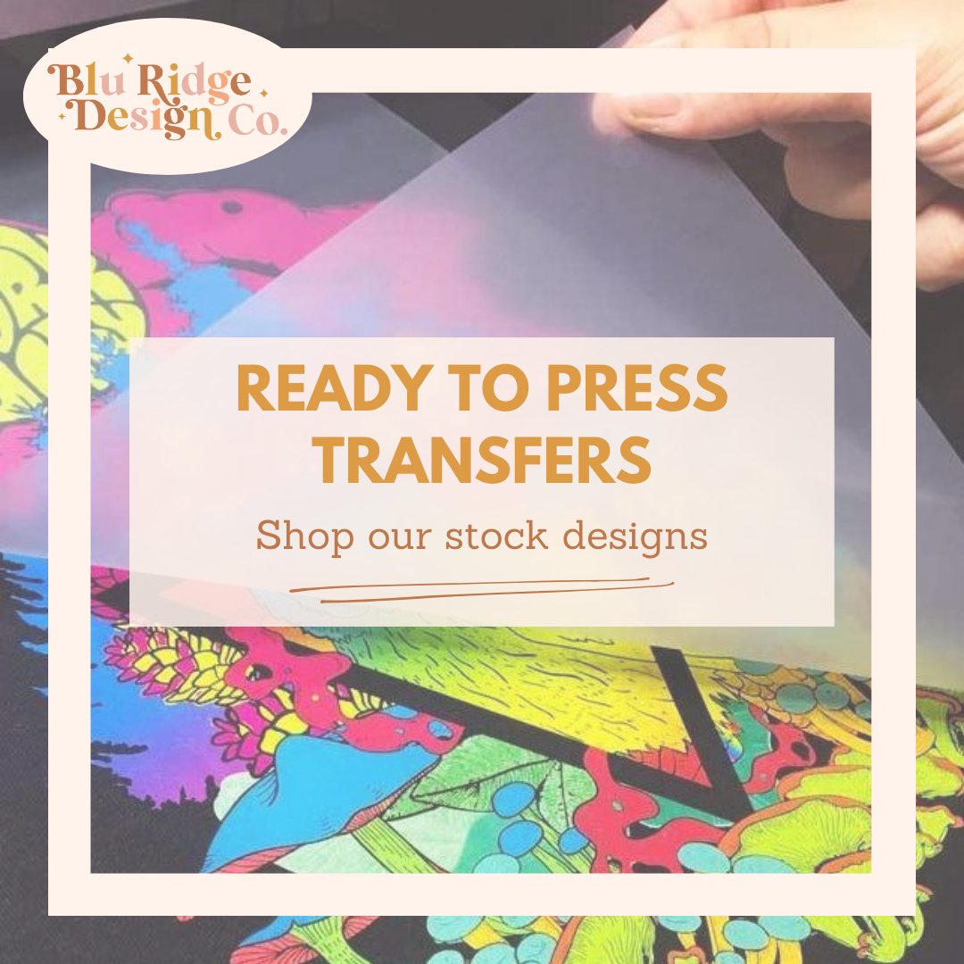 Ready-To-Press DTF Transfers – Blu Ridge Design Co. LLC