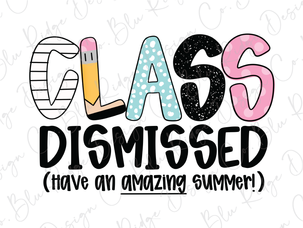 a black and white image with the words class dismposed have an amazing summer