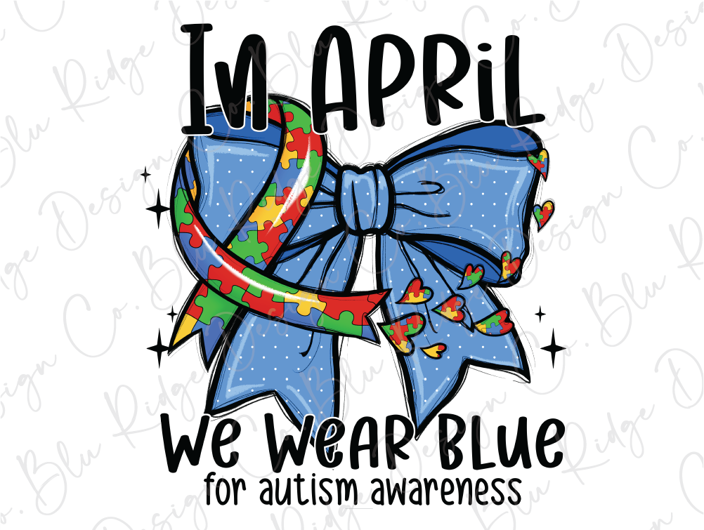 a blue bow with the words i'm april we wear blue for autism awareness