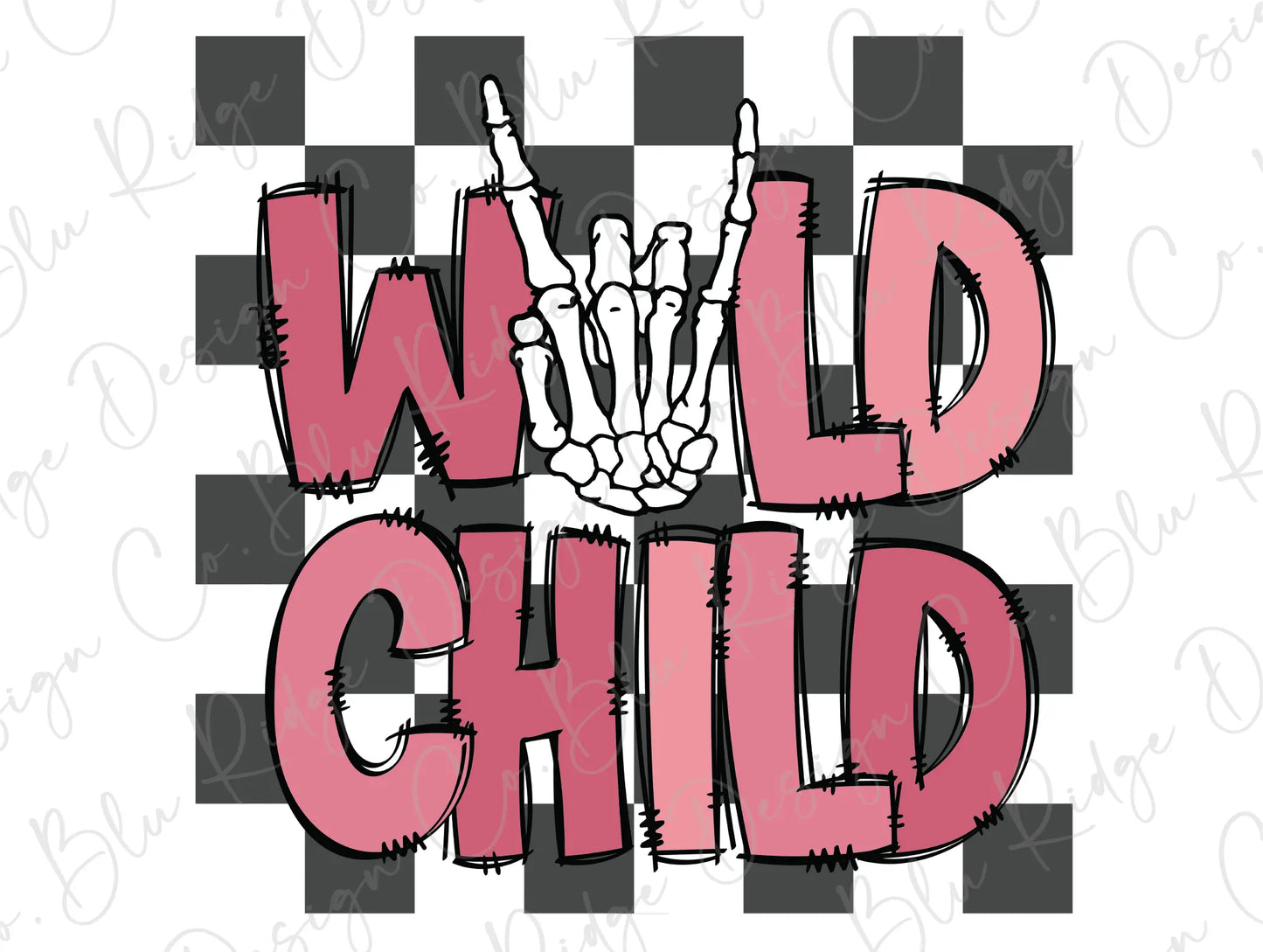 a black and white checkered background with the words wild child