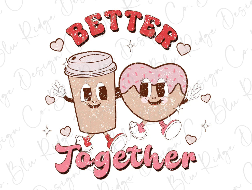 Better Together Coffee Latte Cookie Retro Funny Valentines Day Graphic T-Shirt