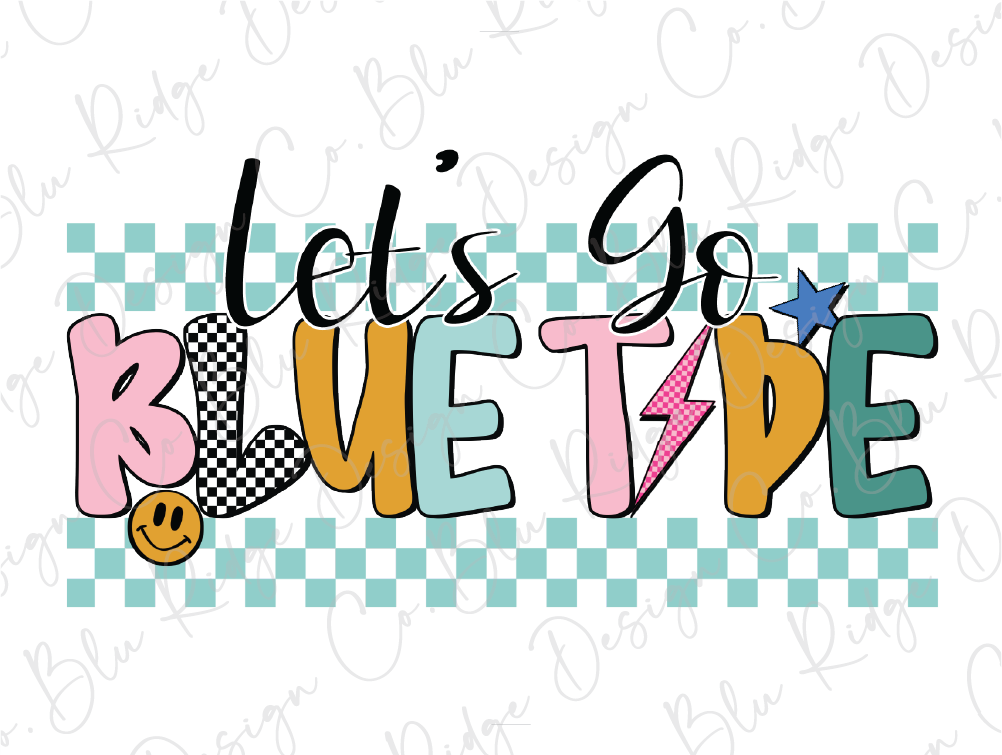 a colorful and playful design with the text "Let's Go Blue Type" in a stylized font.