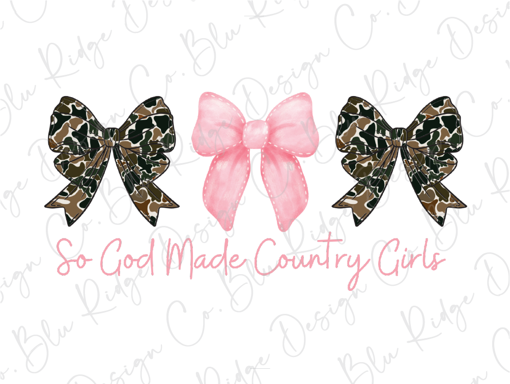 three bows with the words so god made country girls