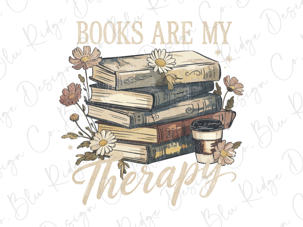 A stack of books with flowers surrounding them, accompanied by the text "Books are my therapy"