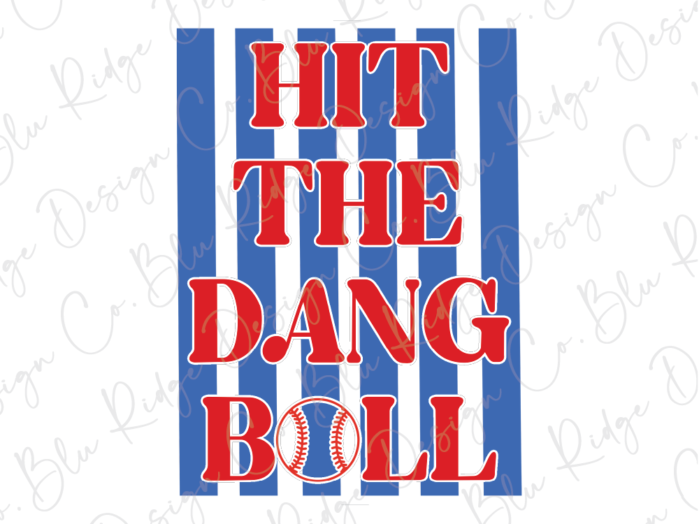 a bold, red and blue design with the text "HIT THE DANG BALL" prominently displayed.