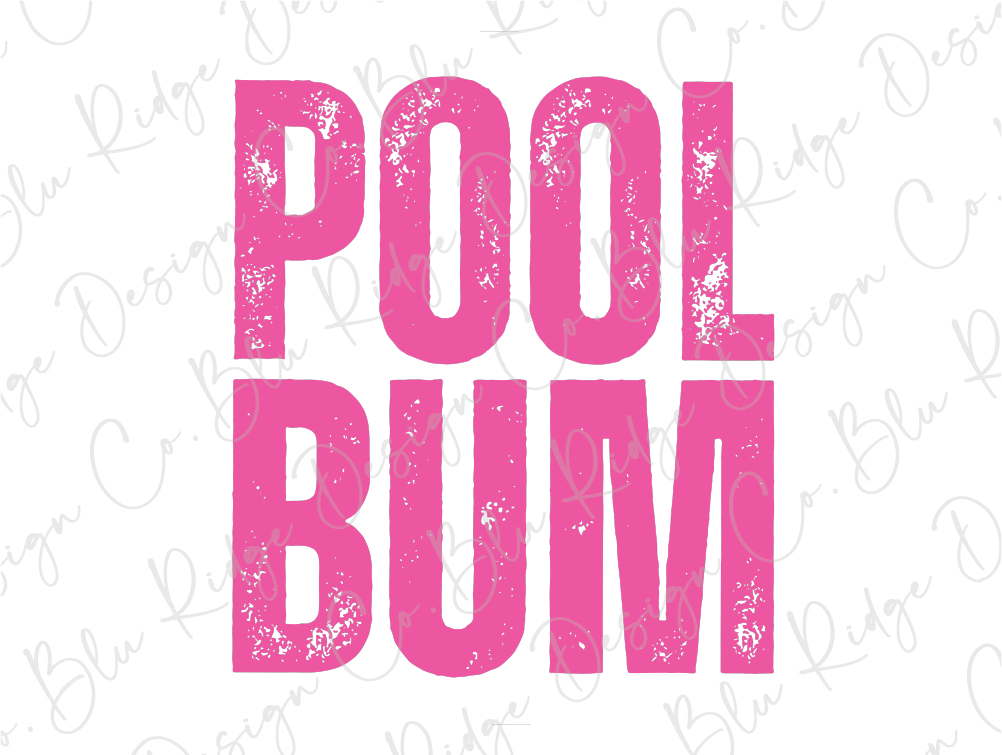 a pink sign that says pool bum on it