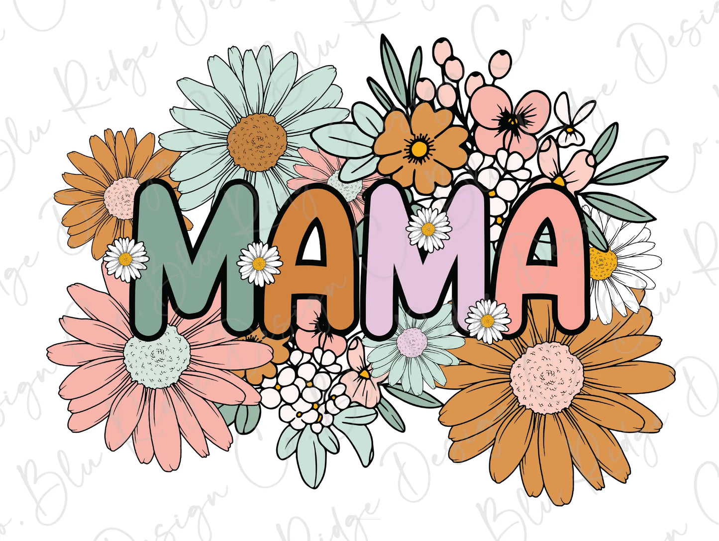 the word mama surrounded by flowers and daisies