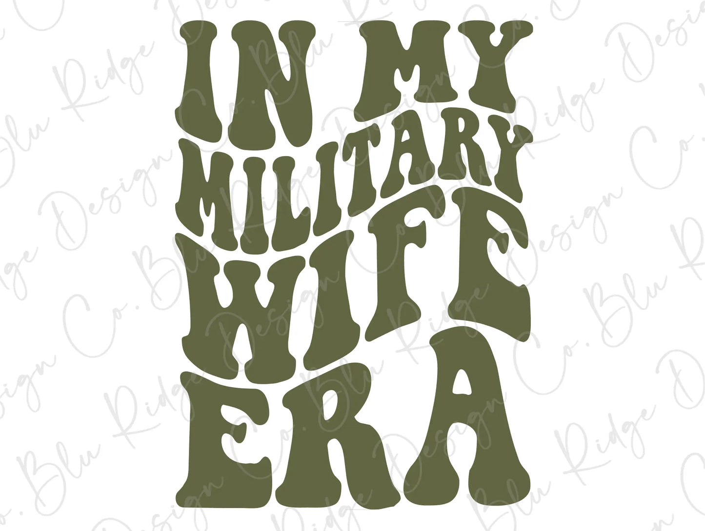 in my military wife era svg file