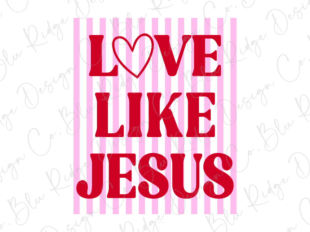 the text "LOVE LIKE JESUS" in a bold, red font.