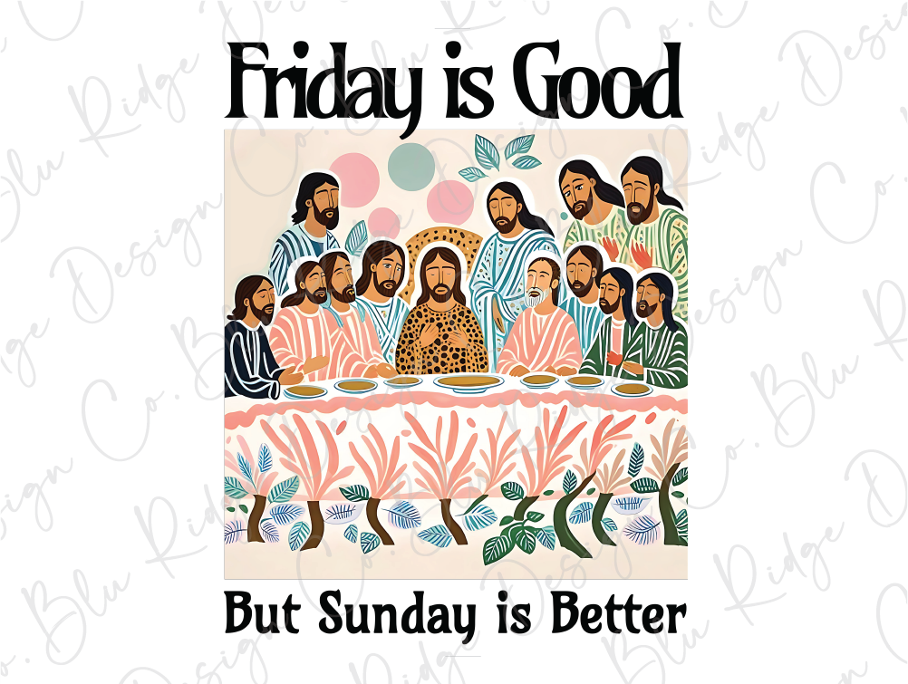 Friday is Good but Sunday is Better Graphic T-Shirt
