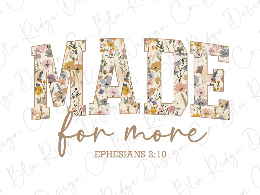 Made For More Ephesians 2:10 Graphic T-Shirt