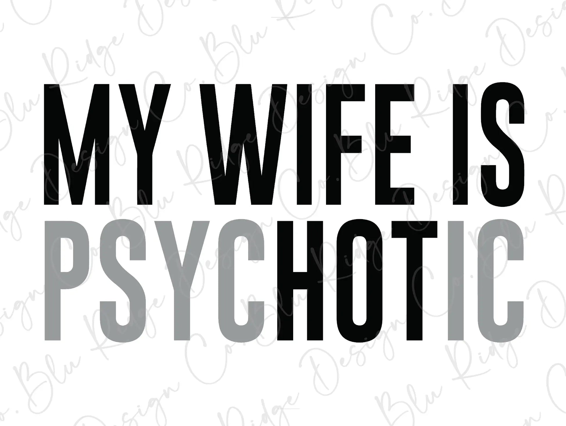 a black and white photo with the words my wife is psychic