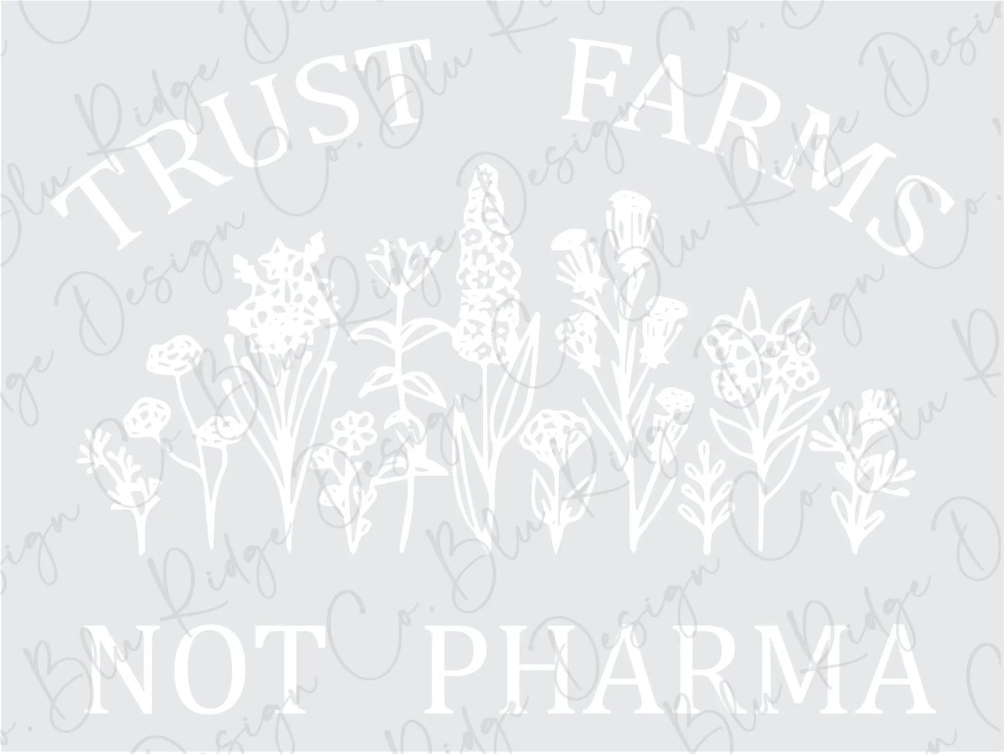 a sign that says trust farms not pharmma
