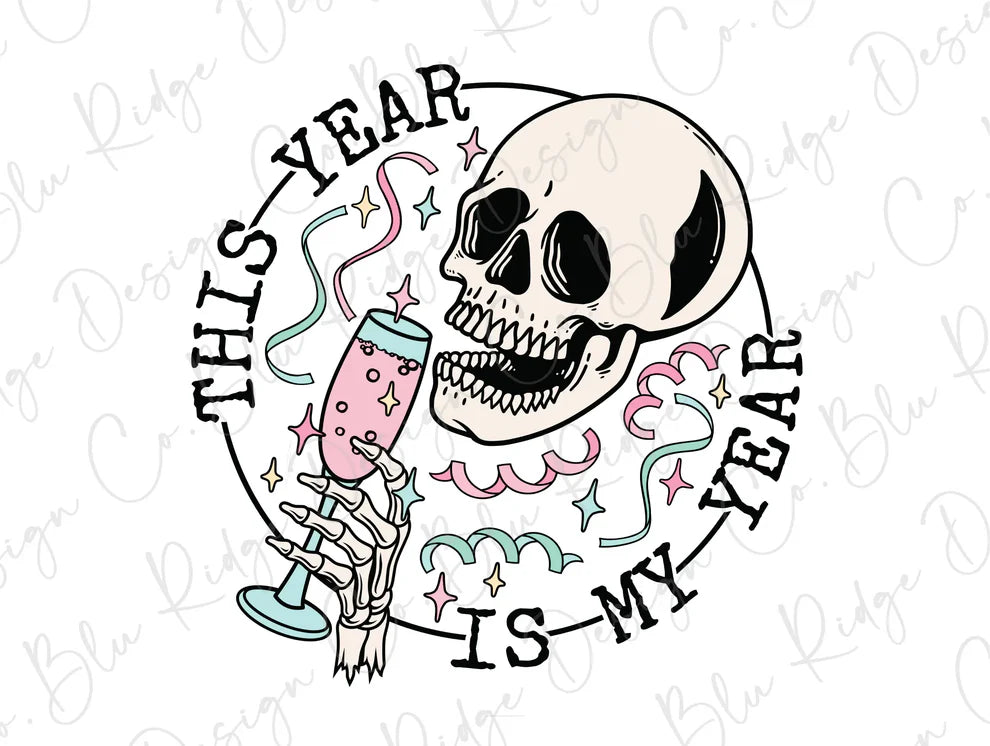 This Year is my Year Party Skeleton Head Champagne Glass Retro Happy New Years Party Graphic T-Shirt