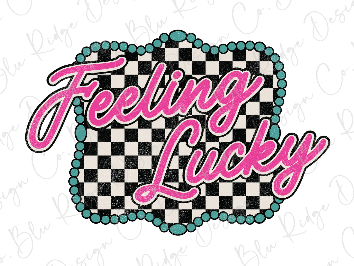 a black and white checkered background with the words feeling lucky