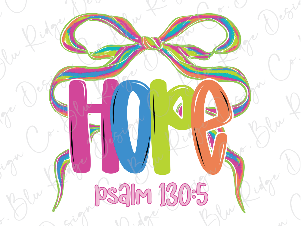 the word "HOPE" written in a colorful, stylized font, with a rainbow-colored ribbon or bow behind it. Below the text, there is a Bible verse reference "psalm 130:5".