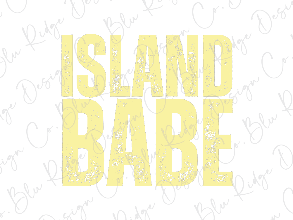 the words island babe written in yellow on a white background