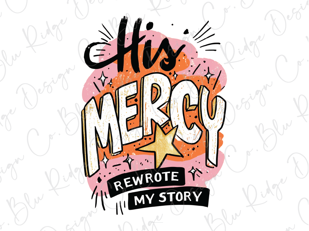 a colorful and stylized text that reads "His Mercy" with a star and a speech bubble above it.