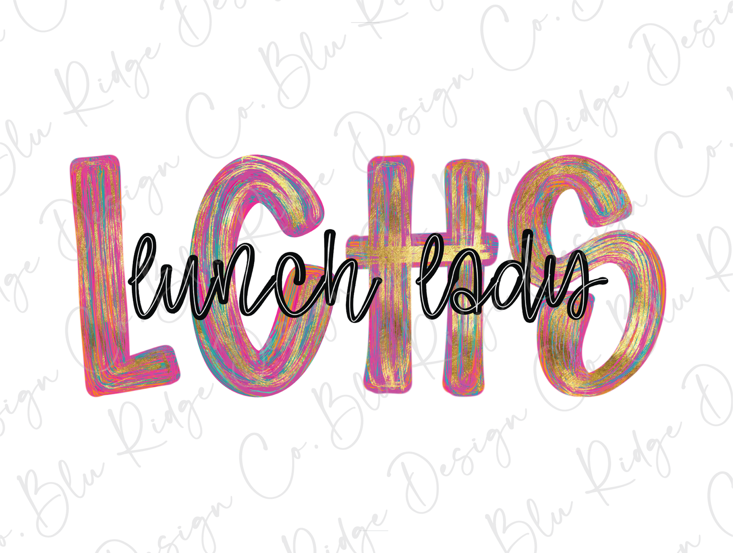 LCHS Colorful Streak Occupation Direct To Film (DTF) Transfer