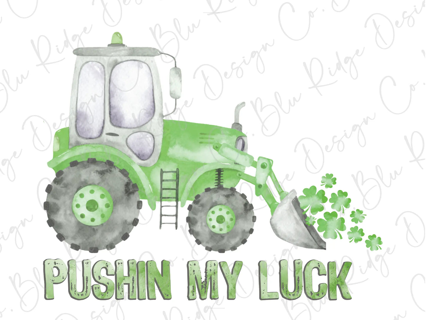 a drawing of a green tractor with the words push my luck on it