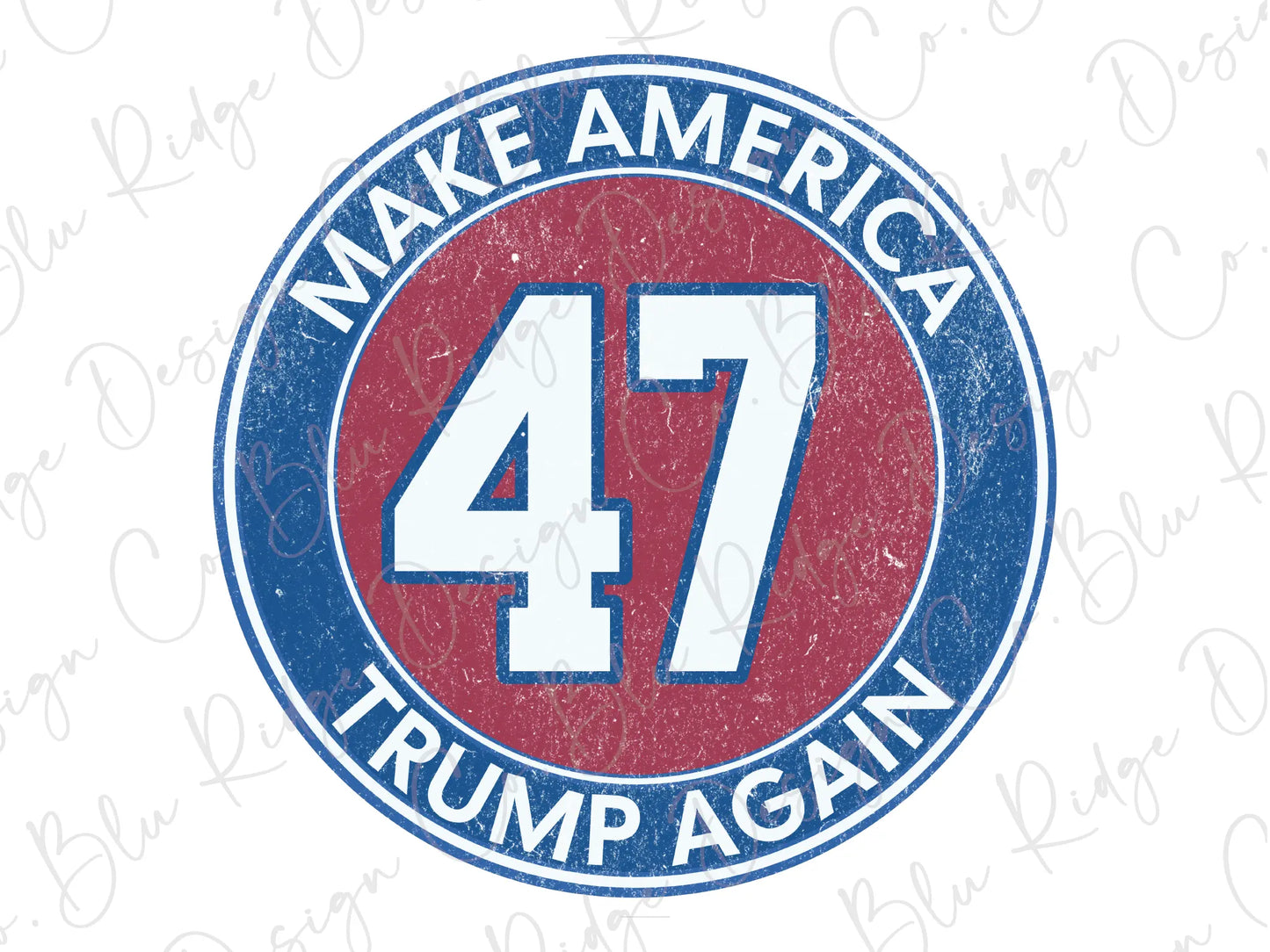 a blue and red circle with the words make america trump again