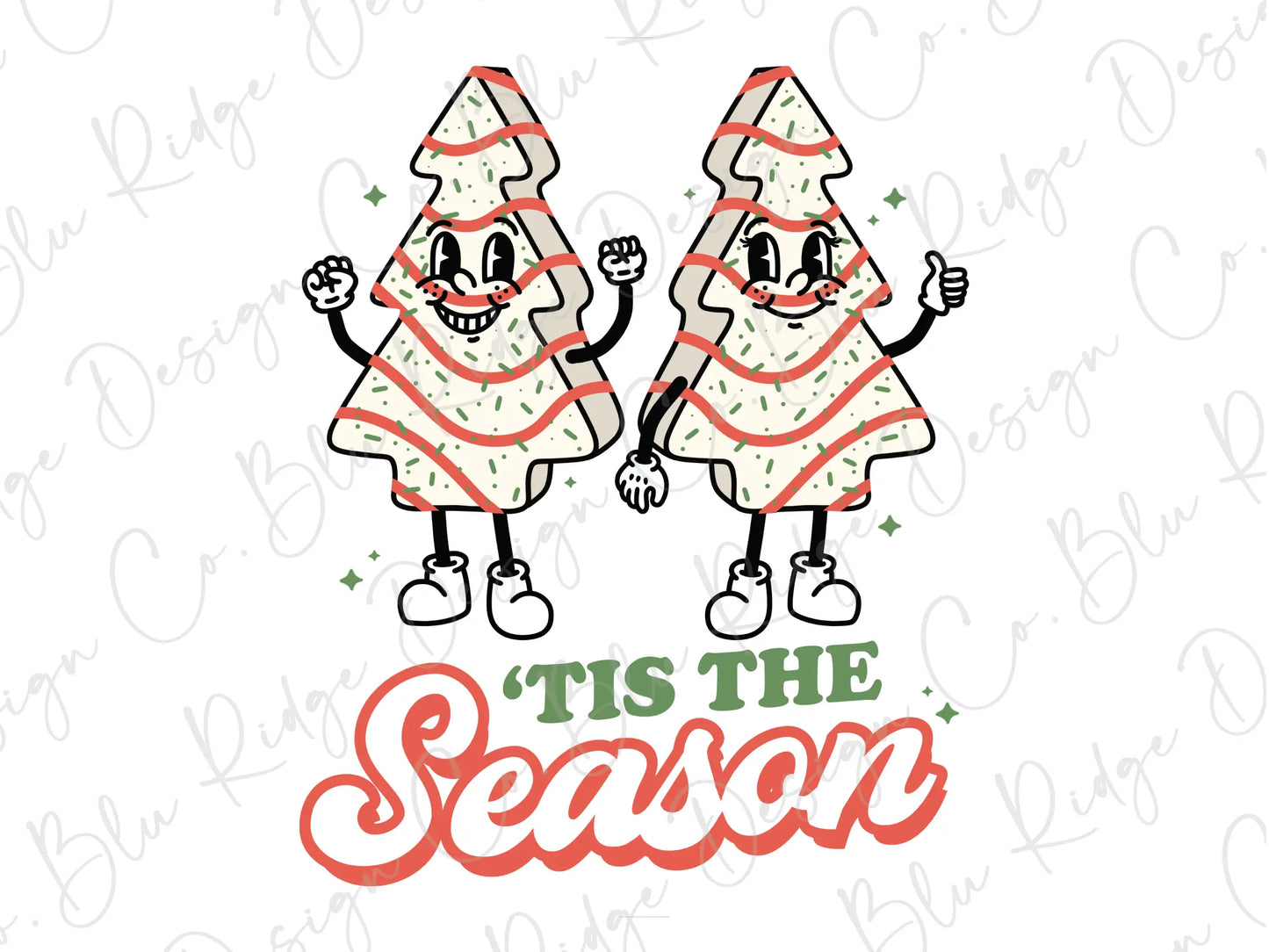 Tis the Season Christmas Tree Snack Cake Direct to Film (DTF) Transfer BluRidgeDesignCo