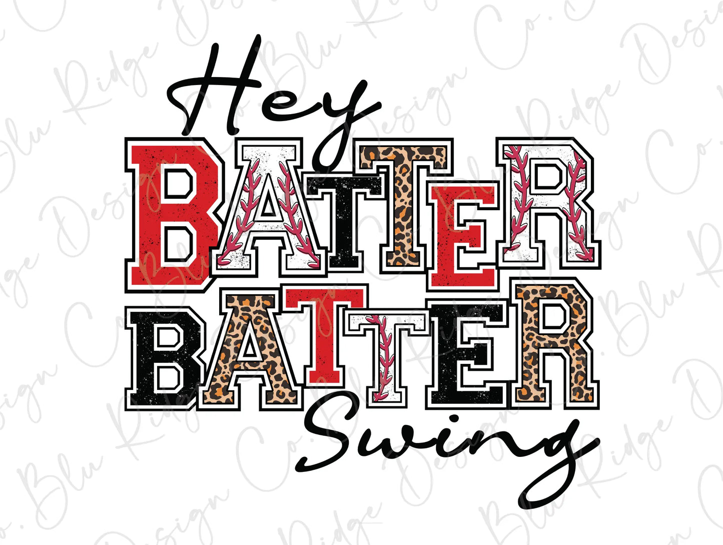 Hey Batter Batter Swing Baseball Leopard Print Direct To Film (DTF) Transfer BluRidgeDesignCo