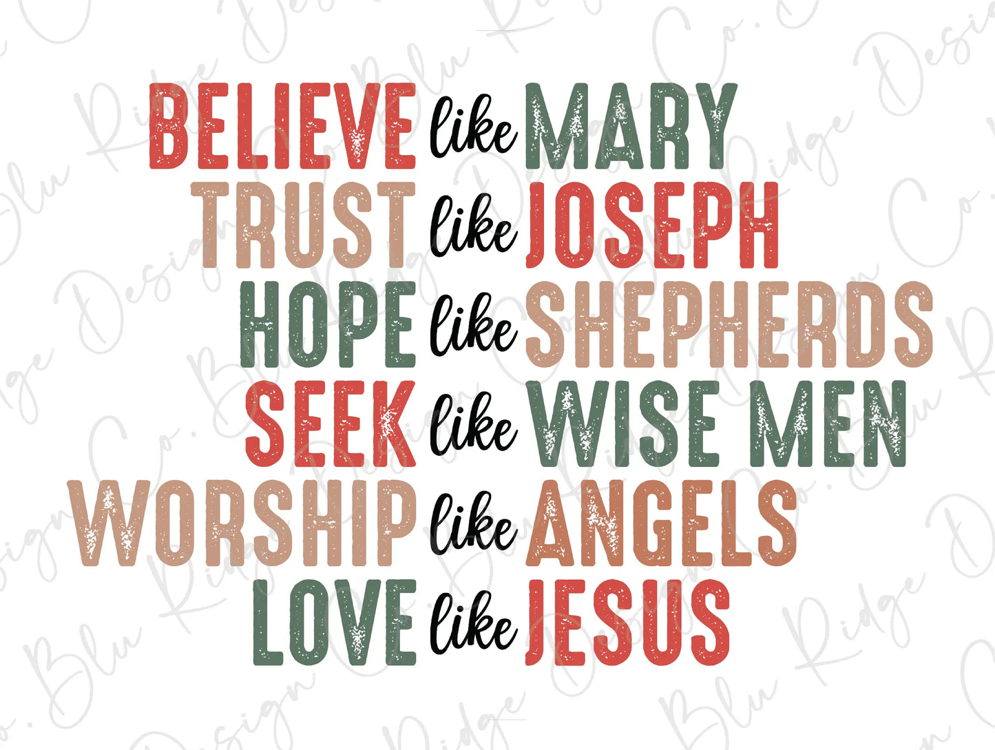 a picture of a quote with the words believe like mary trust like joseph hope like