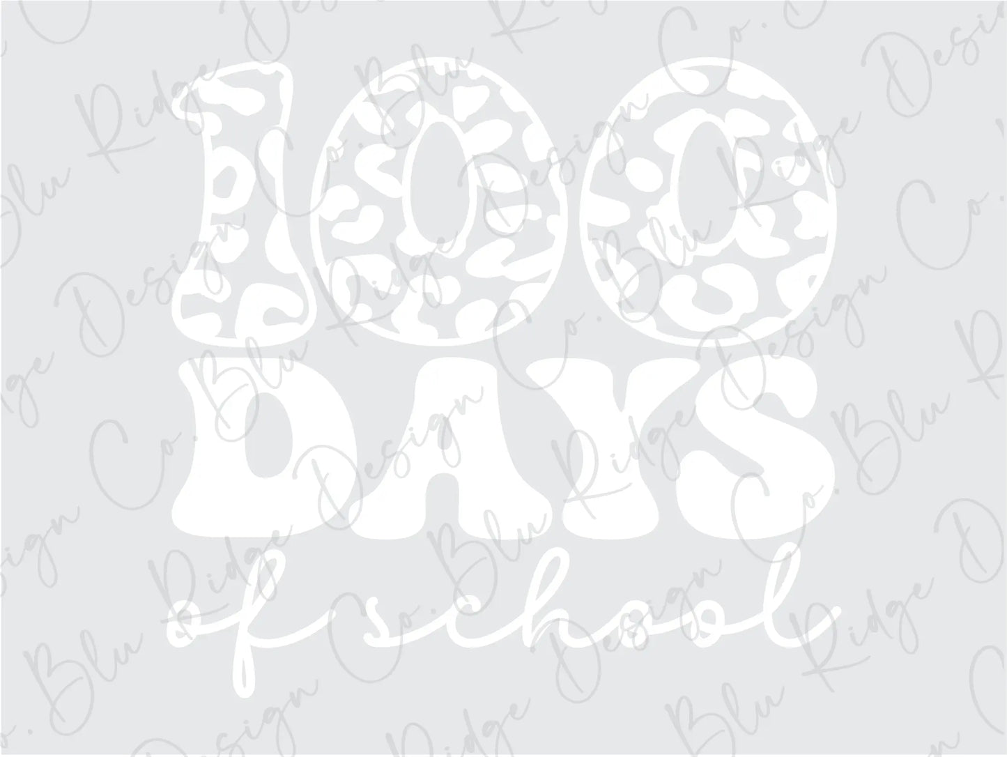 100 Days of School Leopard Print in Black and White Design Direct To Film (DTF) Transfer