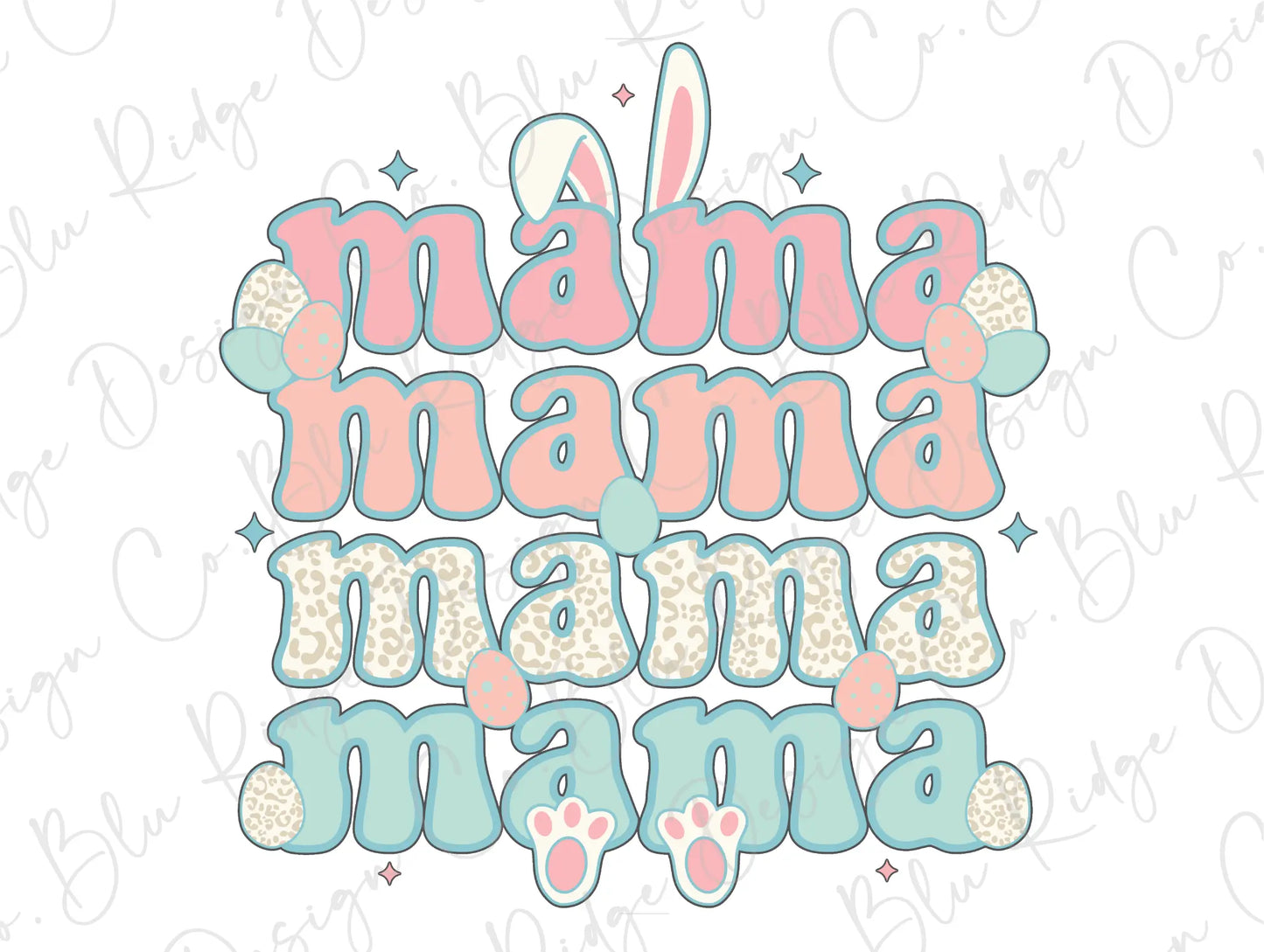 Easter Stacked Mama Bunny Colorful Ears and Tail Direct To Film (DTF) Transfer BluRidgeDesignCo