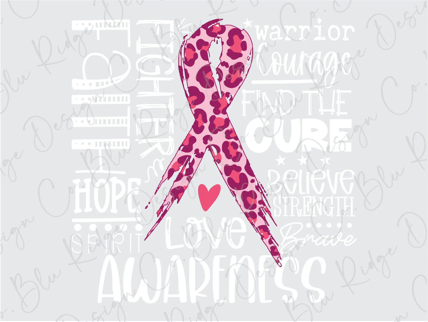Breast Cancer Awareness Pink Cheetah Ribbon White Inspiration Quotes Fighter Warrior Cure Direct to Film (DTF) Transfer BluRidgeDesignCo