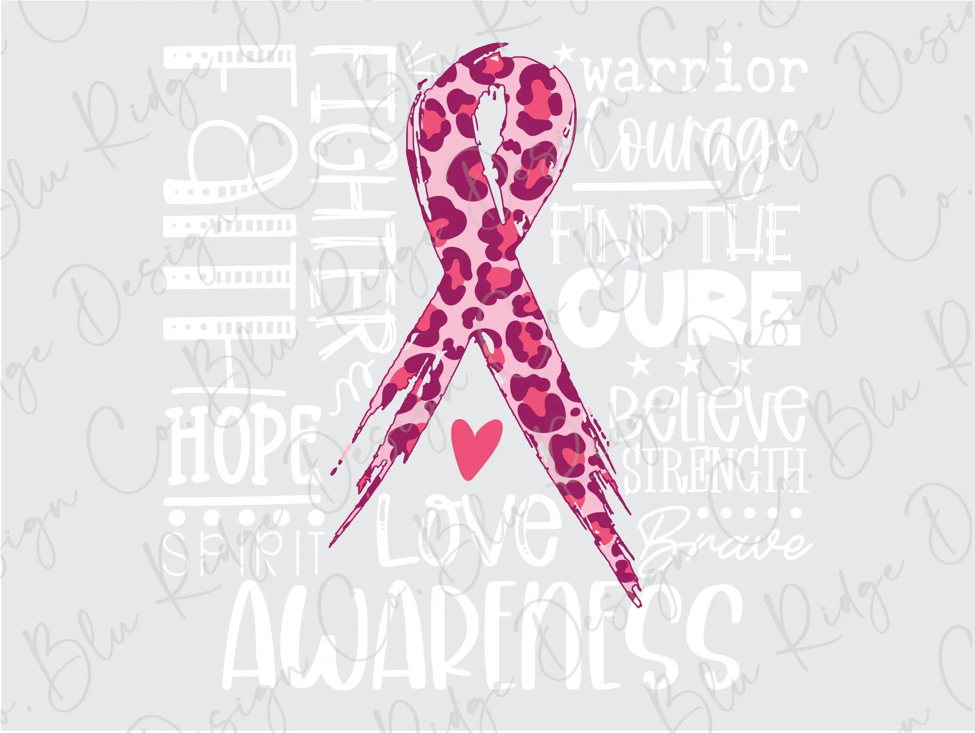 Breast Cancer Awareness Pink Cheetah Ribbon White Inspiration Quotes Fighter Warrior Cure Direct to Film (DTF) Transfer BluRidgeDesignCo