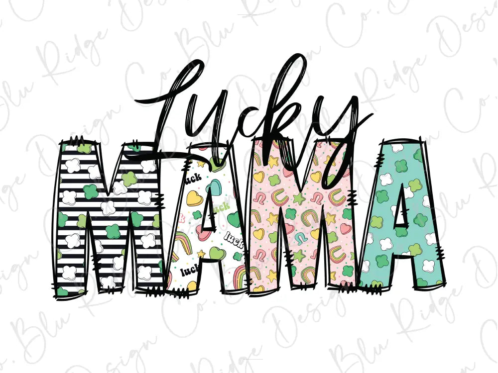 a word that says lucky mama on it