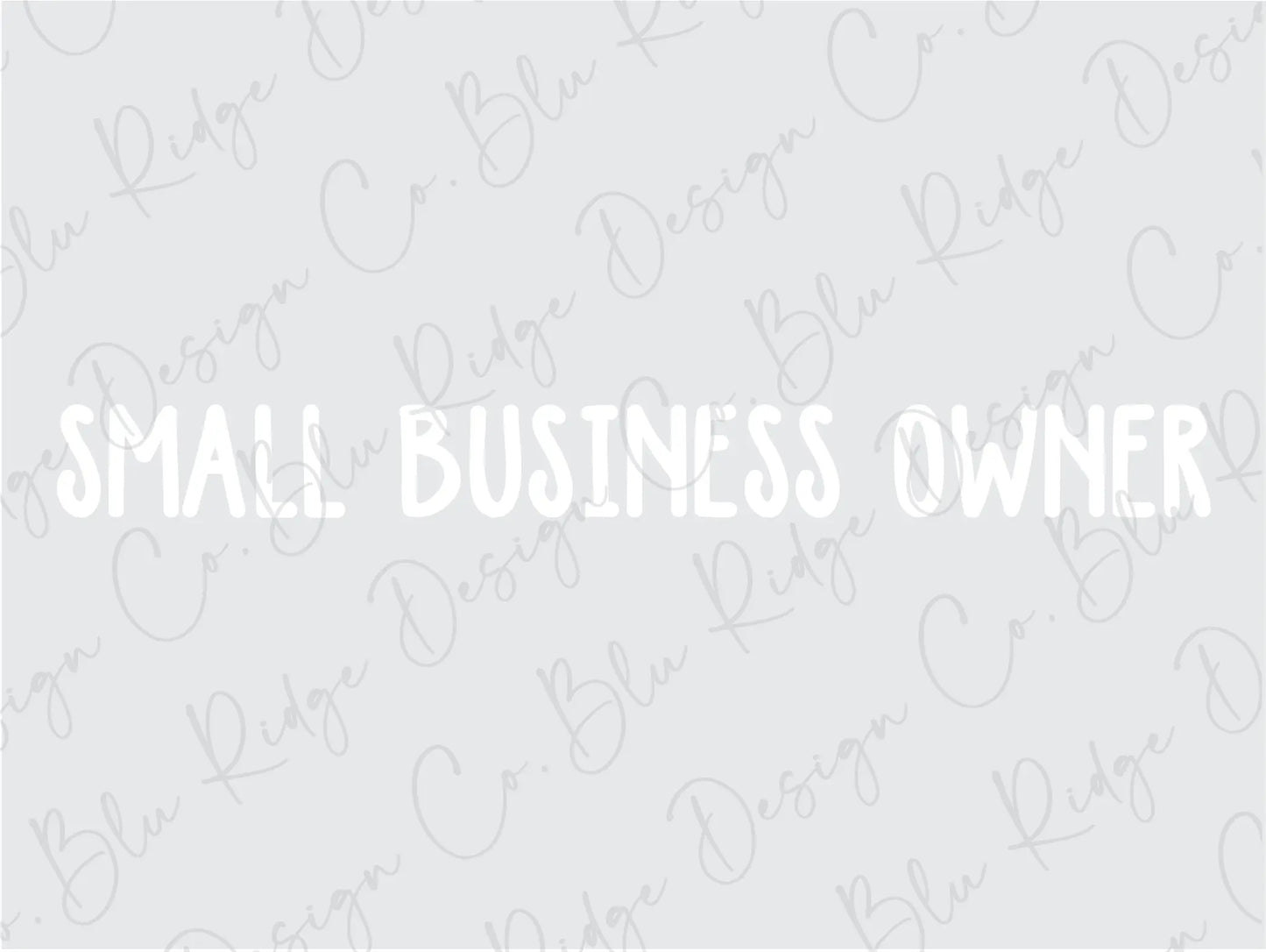 Small Business Owner Design Direct to Film (DTF) Transfer BluRidgeDesignCo