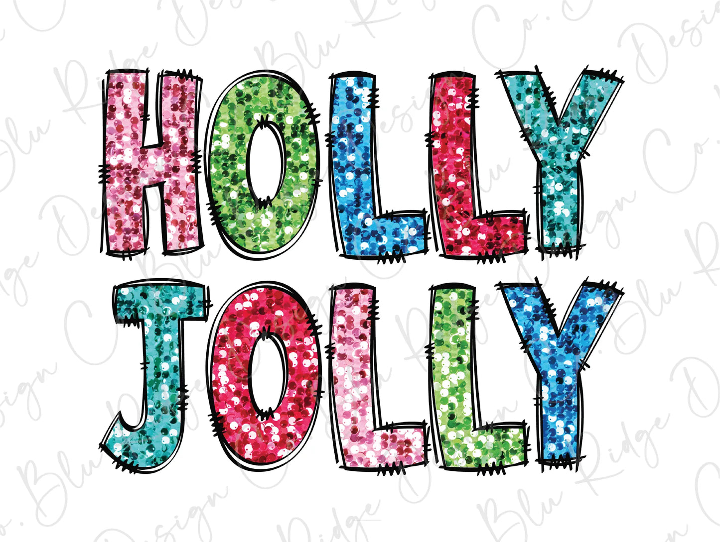 the word holly jolly in multicolored letters