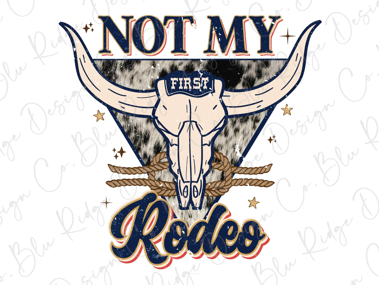 Not my first Rodeo Longhorn Skull Retro Western Design Direct To Film (DTF) Transfer BluRidgeDesignCo