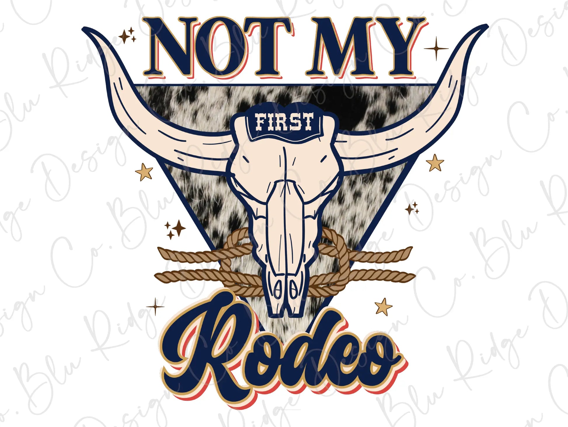 Not my first Rodeo Longhorn Skull Retro Western Design Direct To Film (DTF) Transfer BluRidgeDesignCo