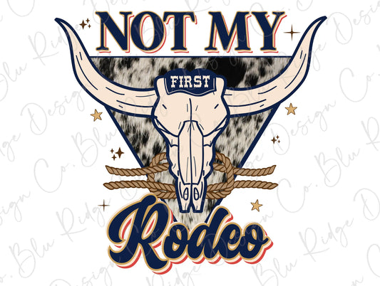 Not my first Rodeo Longhorn Skull Retro Western Design Direct To Film (DTF) Transfer BluRidgeDesignCo
