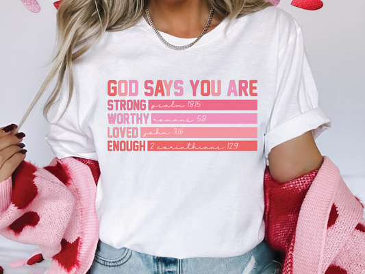 a woman wearing a t - shirt that says god says you are