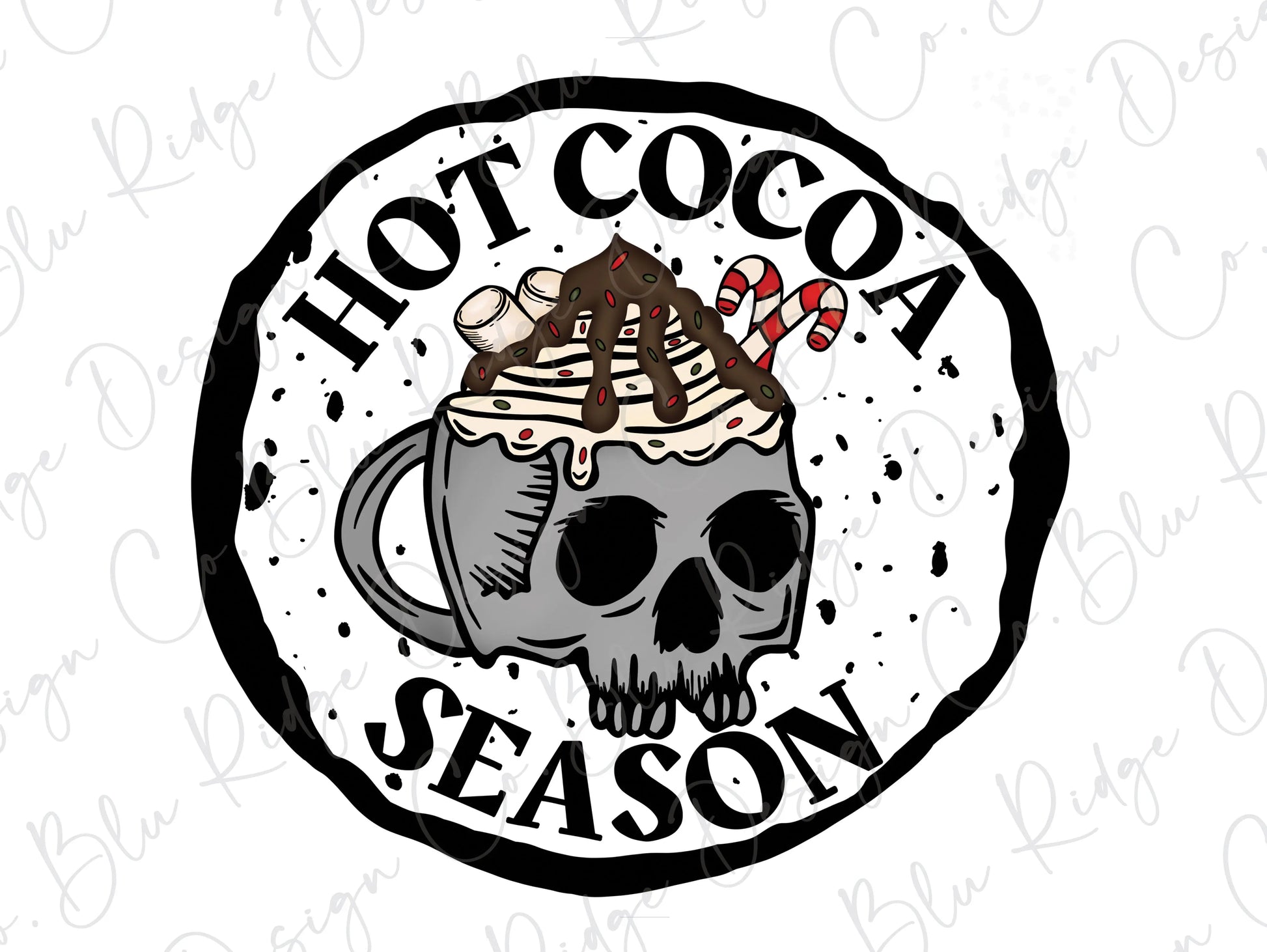 Hot Cocoa Season Skeleton Main Direct To Film (DTF) Transfer BluRidgeDesignCo