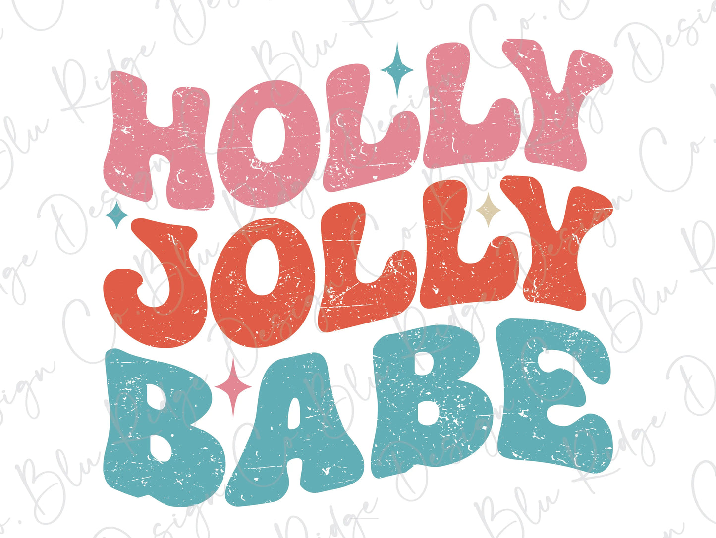 Holly Jolly Babe Boho Direct To Film (DTF) Transfer BluRidgeDesignCo