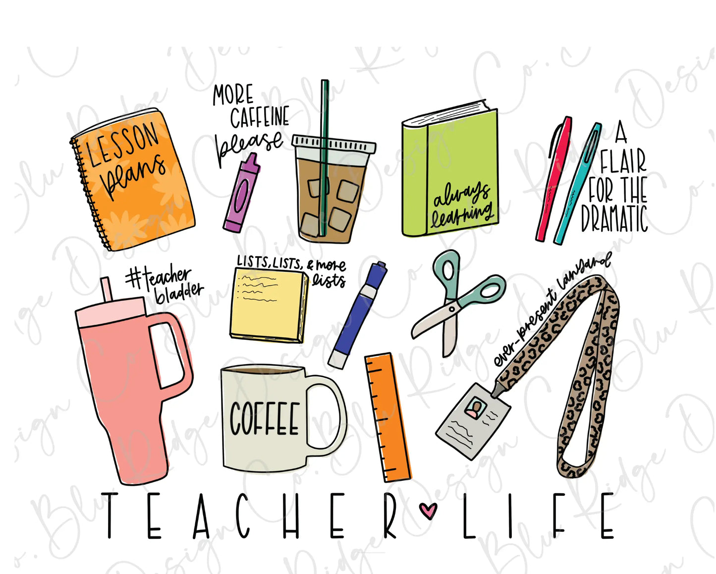 Teacher Life Back to school Design Direct To Film (DTF) Transfer BluRidgeDesignCo