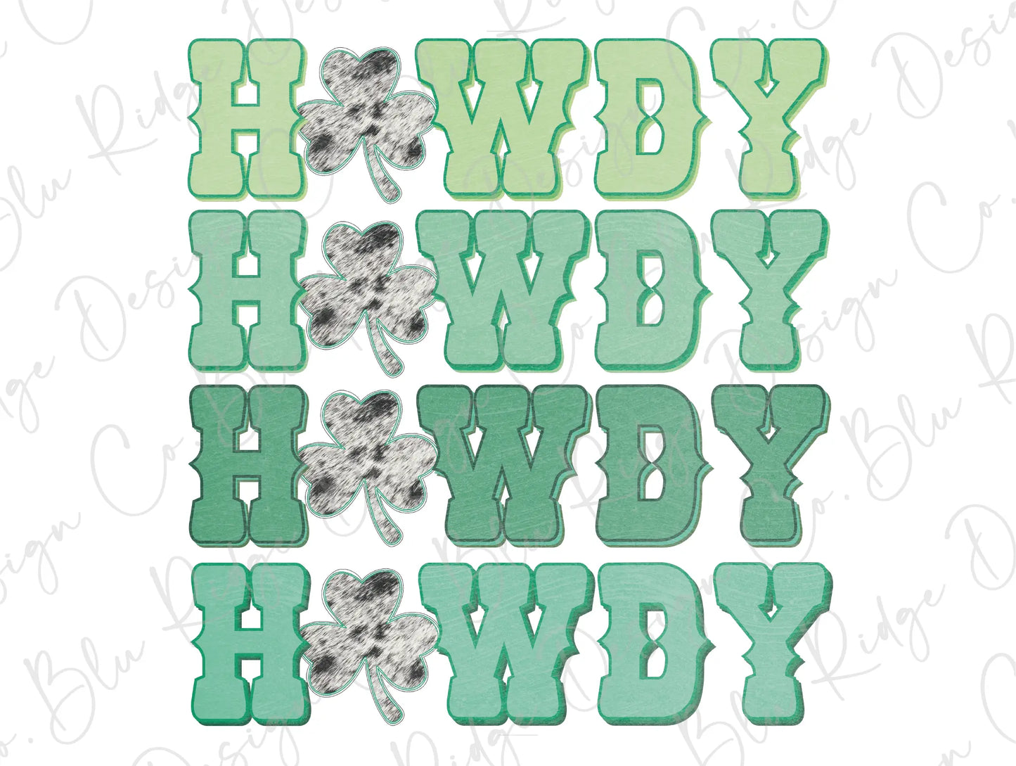 Howdy Howdy Howdy St. Patrick's Day Western Cowhide Direct To Film (DTF) Transfer BluRidgeDesignCo