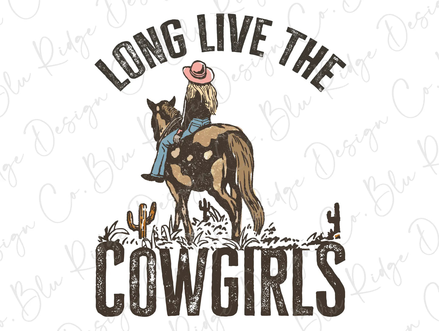 Long Live the Cowgirls Boho Western Desert Design Direct To Film (DTF) Transfer BluRidgeDesignCo
