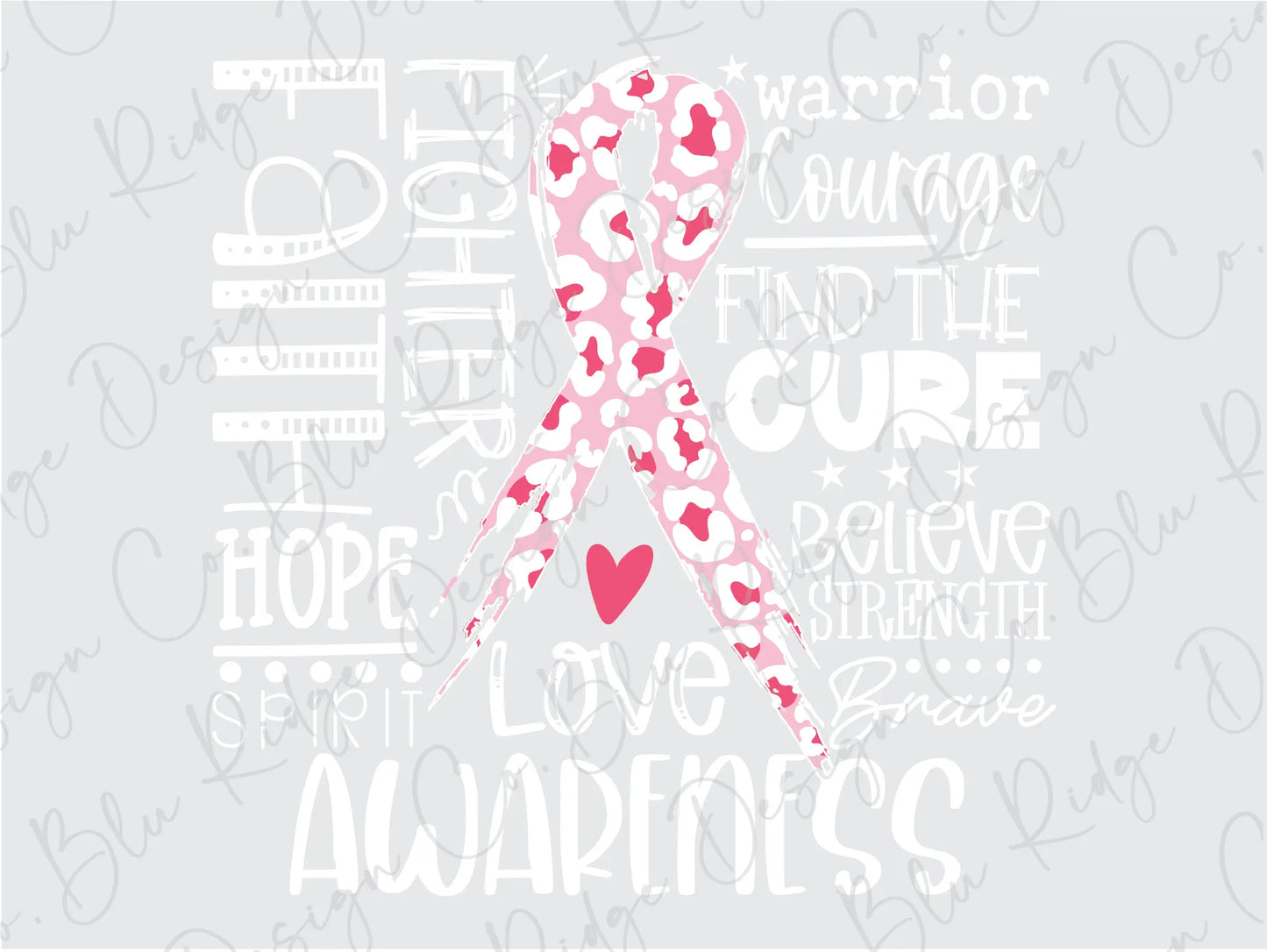 Breast Cancer Awareness Pink Cheetah Ribbon White Inspiration Quotes Direct to Film (DTF) Transfer BluRidgeDesignCo