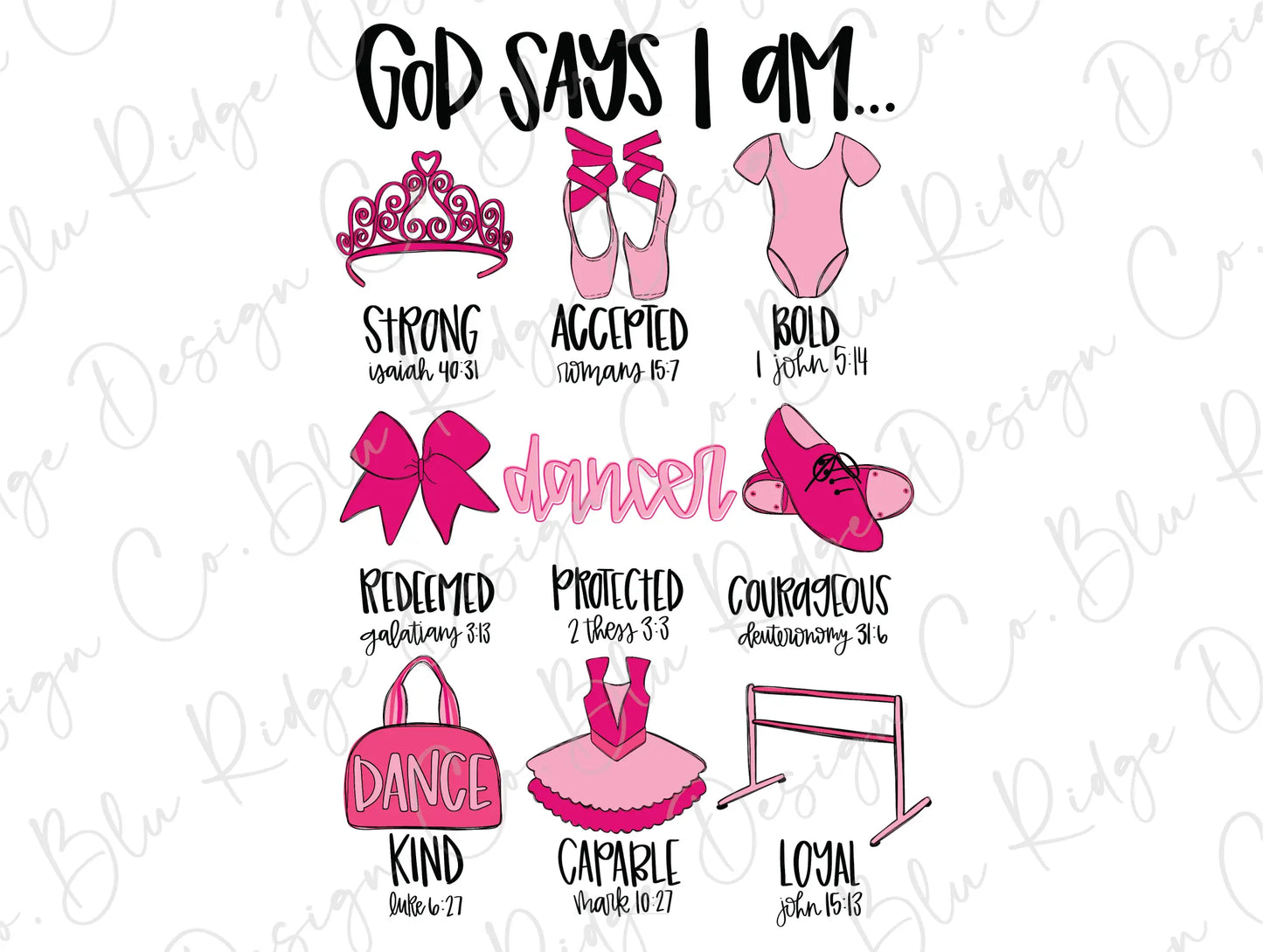 God Says I am a Dancer Design Direct To Film (DTF) Transfer BluRidgeDesignCo