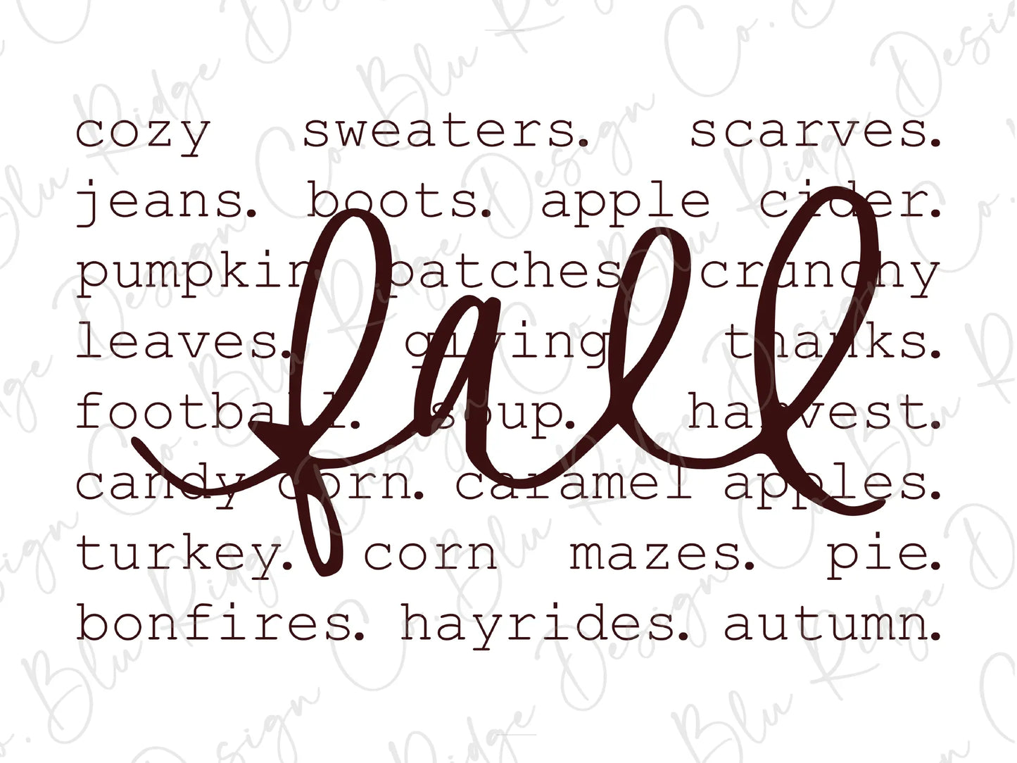 Fall Collage Cozy Sweaters Football Pumpkin Patches Bonfires Brown Font Direct To Film (DTF) Transfer BluRidgeDesignCo