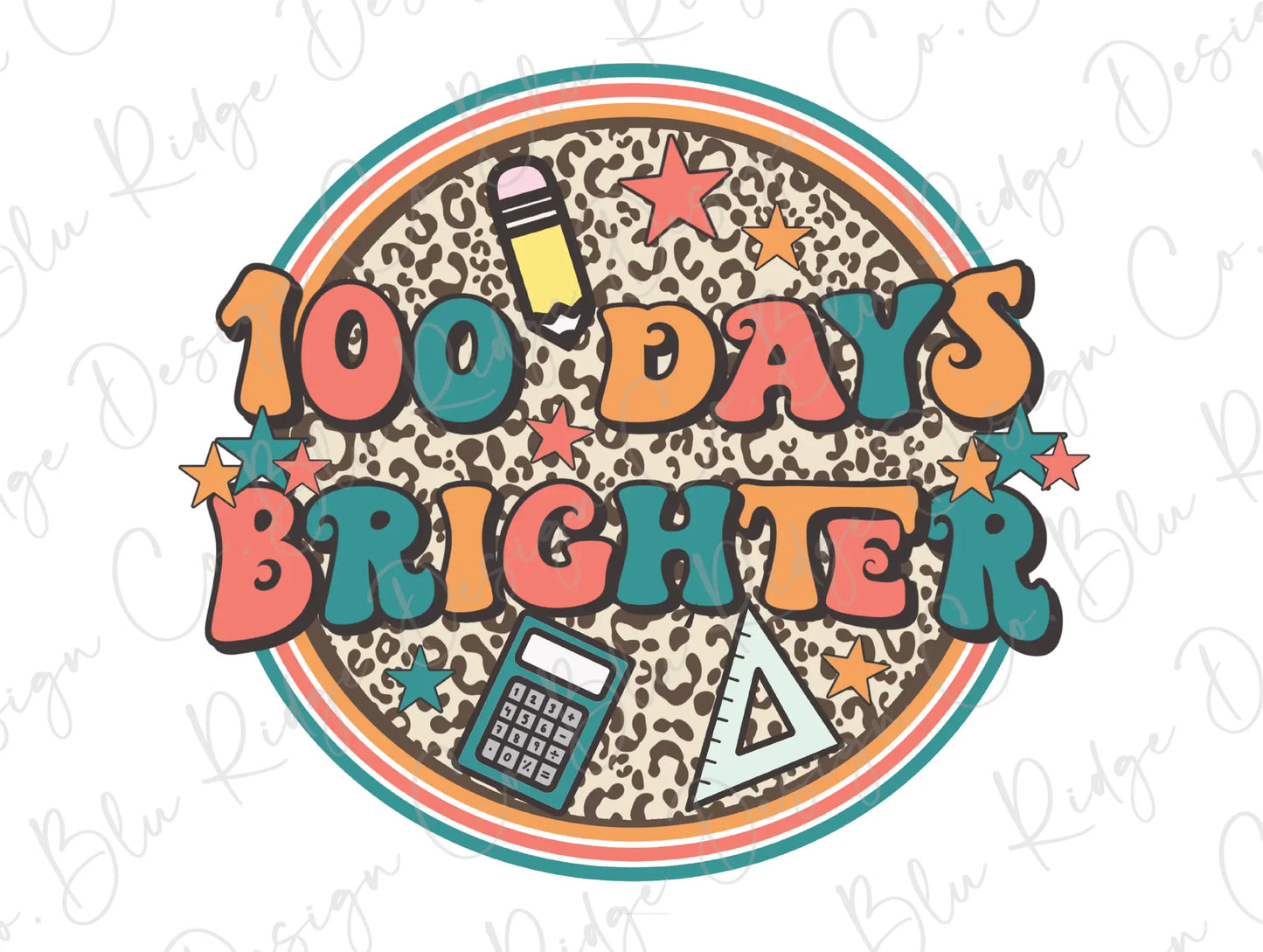 100 Days Brighter 100 Days of School Retro Direct To Film (DTF) Transfer BluRidgeDesignCo