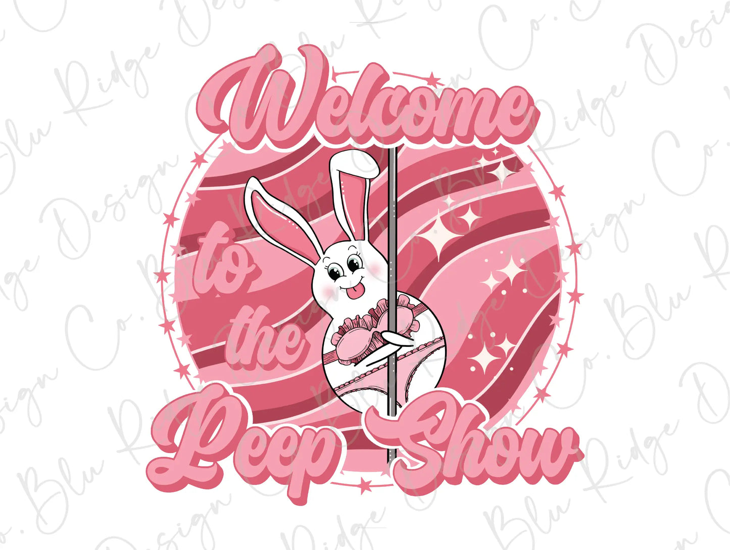 Welcome to the Peep Show Funny Easter Bunny Direct To Film (DTF) Transfer BluRidgeDesignCo