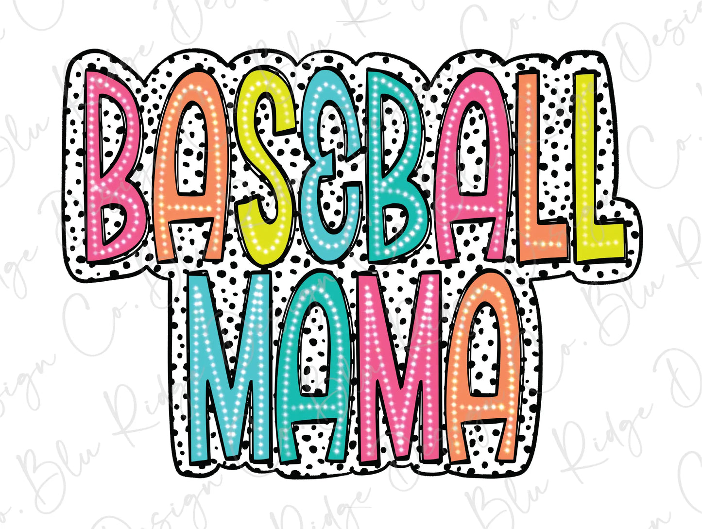 a baseball mom with polka dots and the words baseball mom